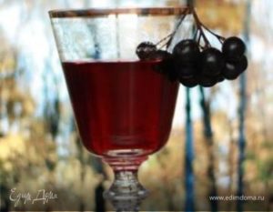 Вред и польза вина из черноплодной рябины